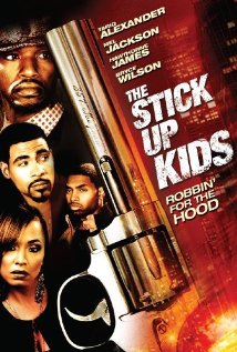 <i>The Stick Up Kids</i> 2008 film directed by Hawthorne James