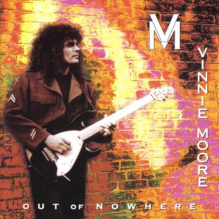 <i>Out of Nowhere</i> (Vinnie Moore album) album by Vinnie Moore