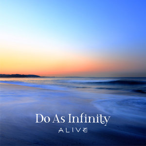 Alive Do As Infinity Album Wikipedia