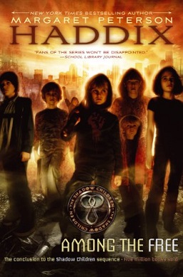 <i>Among the Free</i> 2006 novel by Margaret Peterson Haddix