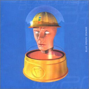 <i>Blue Green Orange</i> 1999 studio album by I Mother Earth