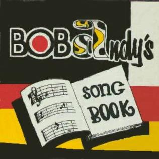 <i>Bob Andys Song Book</i> 1970 compilation album by Bob Andy