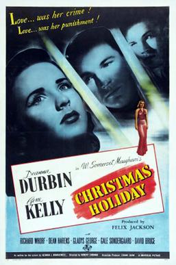 <i>Christmas Holiday</i> 1944 film by Robert Siodmak, Felix Jackson