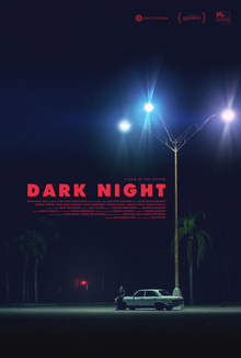 <i>Dark Night</i> (2016 film) 2016 film