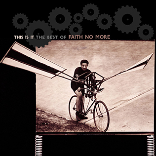 <i>This Is It: The Best of Faith No More</i> 2003 greatest hits album by Faith No More