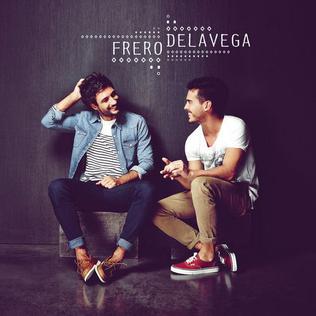 <i>Fréro Delavega</i> (album) 2014 studio album by Fréro Delavega