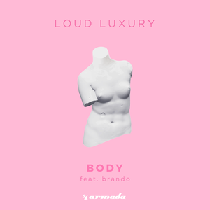 File:Loud Luxury – Body.png