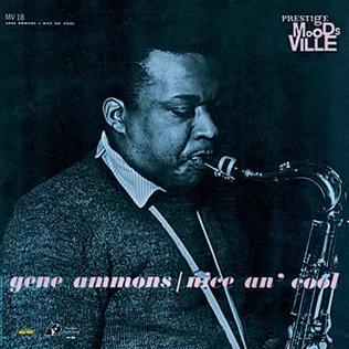 <i>Nice an Cool</i> 1961 studio album by Gene Ammons