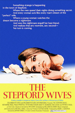 <i>The Stepford Wives</i> (1975 film) 1975 film by Bryan Forbes