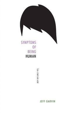 <i>Symptoms of Being Human</i> 2016 young adult novel by Jeff Garvin