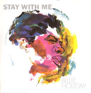 Stay with Me (Billie Holiday album) - Wikipedia