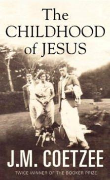 <i>The Childhood of Jesus</i> 2013 novel by J. M. Coetzee