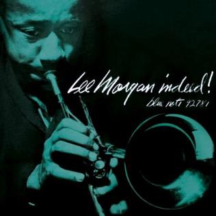 <i>Lee Morgan Indeed!</i> 1956 studio album by Lee Morgan