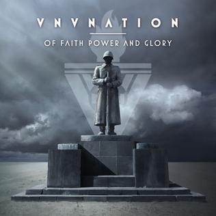<i>Of Faith, Power and Glory</i> 2009 studio album by VNV Nation