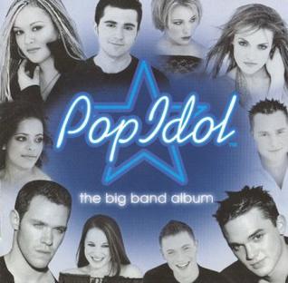 <i>Pop Idol: The Big Band Album</i> 2002 compilation album by various artists