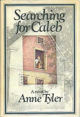 <i>Searching for Caleb</i> 1975 novel by Anne Tyler