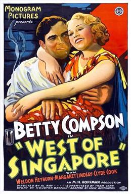 <i>West of Singapore</i> 1933 film directed by Albert Ray