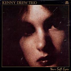 <i>Your Soft Eyes</i> 1982 studio album by Kenny Drew