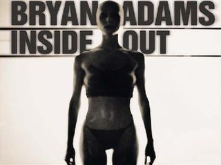 <span class="mw-page-title-main">Inside Out (Bryan Adams song)</span> 2000 song by Bryan Adams