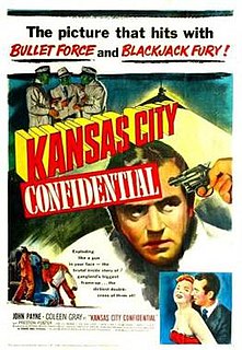 <i>Kansas City Confidential</i> 1952 film directed by Phil Karlson