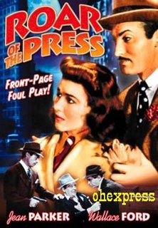 <i>Roar of the Press</i> 1941 film by Phil Rosen