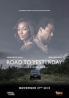 <i>Road to Yesterday</i> (film) 2015 film by Ishaya Bako