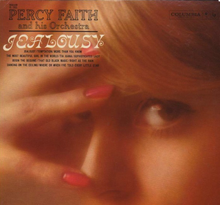 <i>Jealousy</i> (Percy Faith album) 1960 studio album by Percy Faith and His Orchestra
