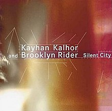 Kayhan Kalhor Sessiz Şehir Brookly Rider 2008.jpg