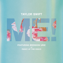 Cover artwork of "Me!" by Taylor Swift featuring Brendon Urie