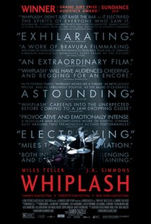 <i>Whiplash</i> (2014 film) 2014 American film by Damien Chazelle