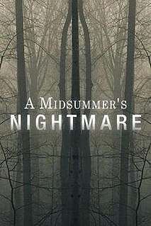 <i>A Midsummers Nightmare</i> (film) 2017 American thriller film