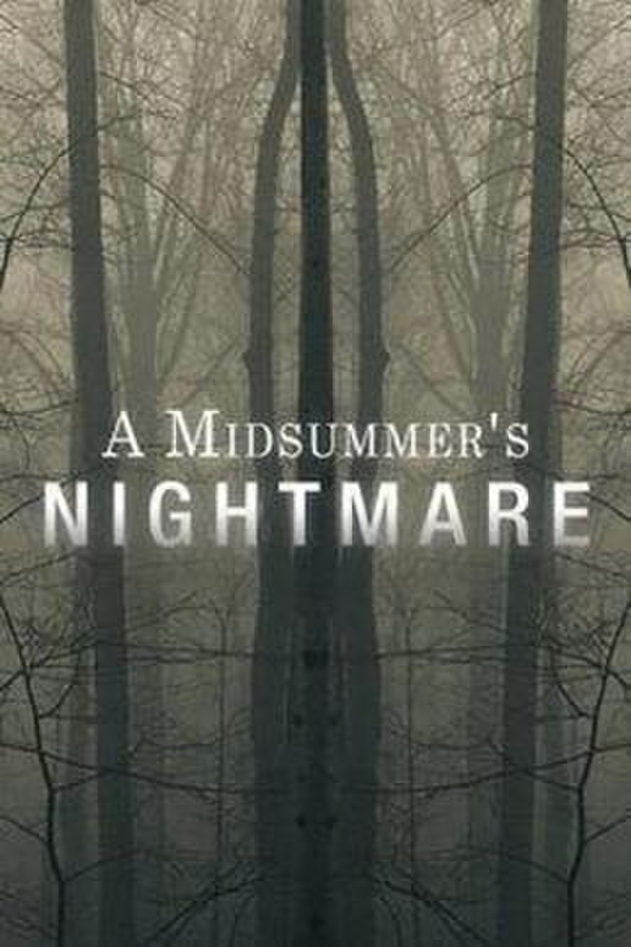 A Midsummer's Nightmare