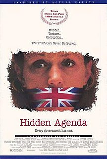 <i>Hidden Agenda</i> (1990 film) 1990 film by Ken Loach