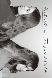 <i>High School</i> (book) Memoir by Sara Quin and Tegan Quin