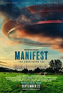 <i>Manifest: The Chryzinium Era</i> 2014 Short Science Fiction film directed by Rick Lord