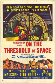 <i>On the Threshold of Space</i> 1956 film by Robert D. Webb