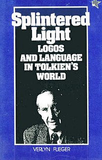 <i>Splintered Light</i> Book of literary criticism of Tolkiens Middle-earth