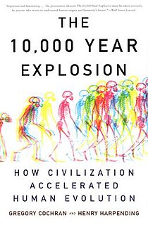 <i>The 10,000 Year Explosion</i> Book by Gregory Cochran and Henry Harpending