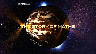 <i>The Story of Maths</i> British TV series or programme