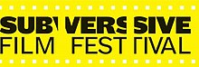 Pre 2012 logo of the festival Subversive Film Festival.jpg