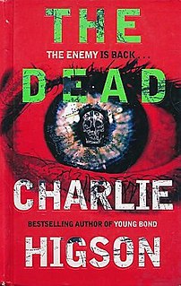 <i>The Dead</i> (Higson novel) 2010 novel by Charlie Higson
