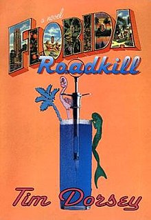 <i>Florida Roadkill</i> novel by Tim Dorsey