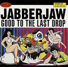 Jabberjaw Good to the Last Drop Album.jpg