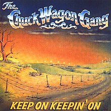 Keep On Keepin' On (Chuck Wagon Gang album).jpg