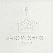 Unto Us от Aaron Shust.jpg