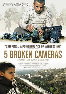 <i>5 Broken Cameras</i> 2011 documentary film directed by Emad Burnat and Guy Davidi