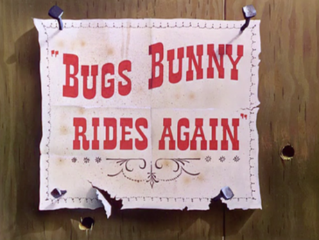 Bugs Bunny Rides Again