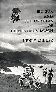 <i>Big Sur and the Oranges of Hieronymus Bosch</i> book by Henry Miller