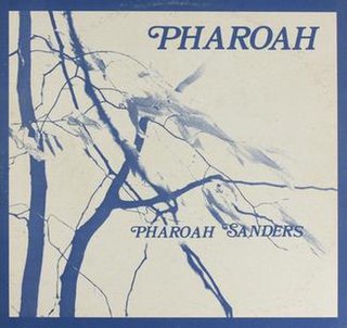 <i>Pharoah</i> (album) 1976 studio album by Pharoah Sanders