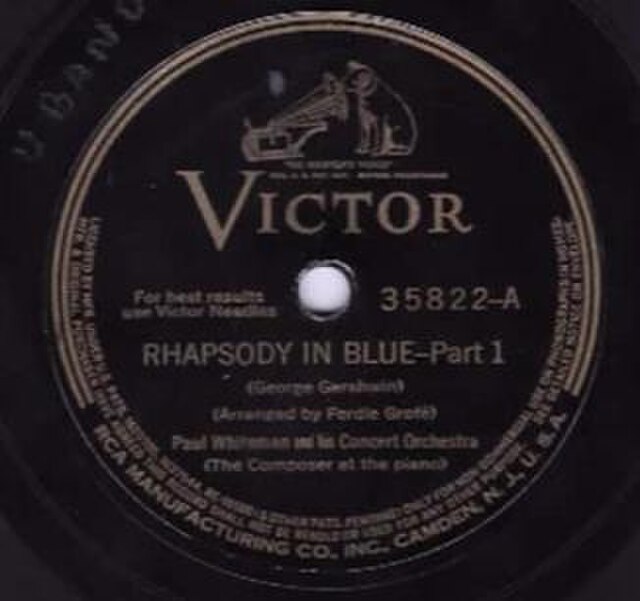 Late 1930s reissue of the 1927 electrical release of Rhapsody in Blue as Victor 35822A by Paul Whiteman and His Concert Orchestra with George Gershwin